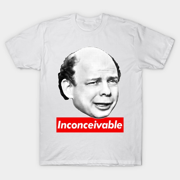 Inconceivable! T-Shirt by DankFutura